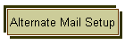 Alternate Mail Setup