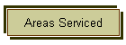 Areas Serviced