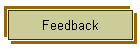 Feedback