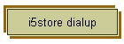 i5store dialup