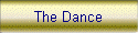 The Dance