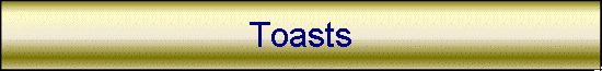 Toasts